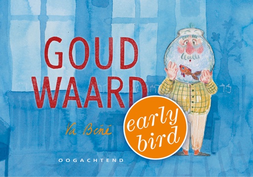 Goud Waard (Early Bird)