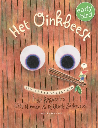 Het Oinkbeest Early bird
